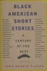 Image for Black American Short Stories : One Hundred Years of the Best