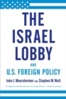 Image for The Israel Lobby and U.S. Foreign Policy
