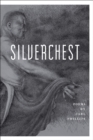 Image for Silverchest : Poems