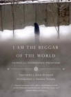 Image for I Am the Beggar of the World