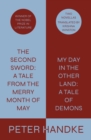 Image for The second sword - a tale from the merry month of May  : My day in the other land - a tale of demons