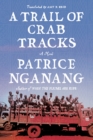 Image for A Trail of Crab Tracks: A Novel
