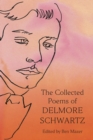 Image for The Collected Poems of Delmore Schwartz