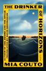 Image for The Drinker of Horizons : A Novel