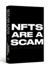 Image for NFTs are a scam, NFTs are the future  : the early years