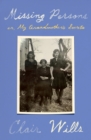 Image for Missing Persons : or, My Grandmother&#39;s Secrets