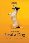 Image for How to steal a dog: a novel