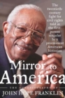 Image for Mirror to America: the autobiography of John Hope Franklin