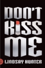 Image for Don&#39;t kiss me