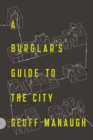 Image for A burglar&#39;s guide to the city