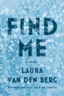 Image for Find me: a novel