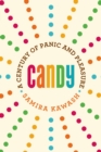 Image for Candy: A Century of Panic and Pleasure