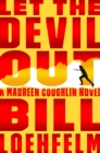 Image for Let the Devil Out: A Maureen Coughlin Novel