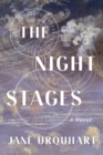 Image for The night stages: a novel
