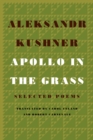 Image for Apollo in the Grass: Selected Poems