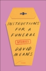 Image for Instructions for a Funeral: Stories