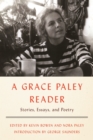 Image for A Grace Paley reader: stories, essays, and poetry