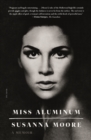 Image for Miss Aluminum: A Memoir