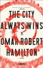 Image for City Always Wins: A Novel