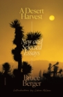 Image for Desert Harvest: New and Selected Essays