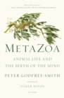 Image for Metazoa: Animal Life and the Birth of the Mind