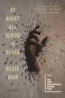 Image for At Night All Blood Is Black: A Novel