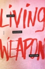 Image for Living Weapon: Poems