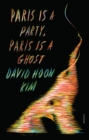 Image for Paris Is a Party, Paris Is a Ghost