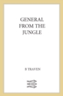 Image for General from the Jungle