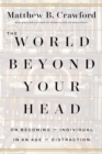 Image for WORLD BEYOND YOUR HEAD THE