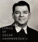 Image for The Complete Lyrics of Oscar Hammerstein II