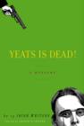 Image for Yeats Is Dead!