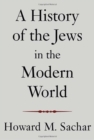Image for History of the Jews in the Modern World