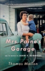 Image for Mrs. Paine&#39;s Garage: and the Murder of John F. Kennedy