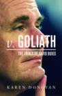 Image for V. Goliath: the trials of David Boies