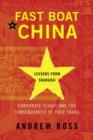 Image for Fast boat to China: high-tech outsourcing and the consequences of free-trade : lessons from Shanghai