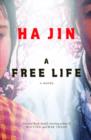 Image for Free Life: A Novel