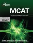 Image for The Princeton Review MCAT Physics and Math Review