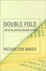 Image for Double Fold : Libraries and the Assault on Paper