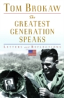 Image for The greatest generation speaks: letters and reflections
