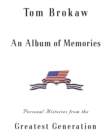 Image for An album of memories  : personal histories from the greatest generation