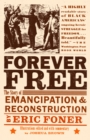 Image for Forever free  : the story of emancipation and reconstruction