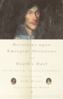 Image for Devotions Upon Emergent Occasions and Death&#39;s Duel : With the Life of Dr. John Donne by Izaak Walton
