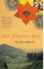 Image for The Flower Boy : A Novel