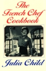 Image for The French Chef Cookbook