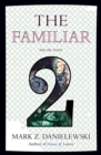 Image for The Familiar, Volume 2