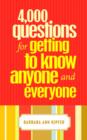 Image for 4,000 Questions for Getting to Know Anyone and Everyone