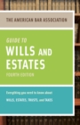 Image for American Bar Association Guide to Wills and Estates, Fourth Edition