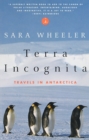 Image for Terra Incognita : Travels in Antarctica
