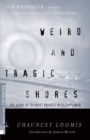 Image for Weird and Tragic Shores : The Story of Charles Francis Hall, Explorer